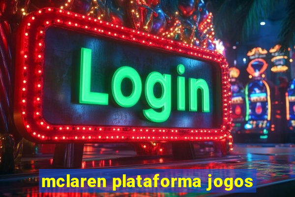 mclaren plataforma jogos